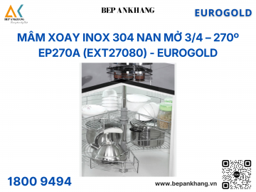 Mâm xoay inox 304 nan mở 3/4 – 270º EP270A (EXT27080) - Eurogold